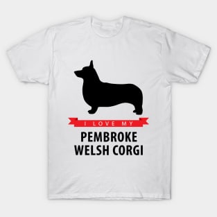 I Love My Pembroke Welsh Corgi T-Shirt